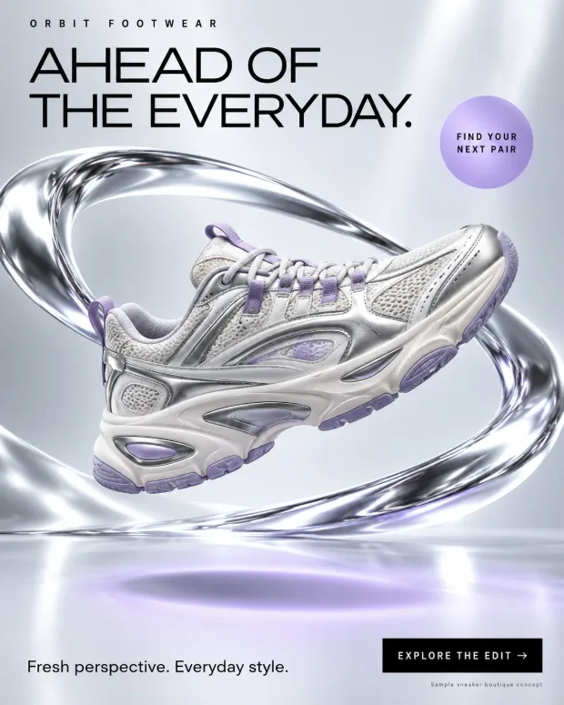 Orbit Footwear ad: a white and lilac sneaker floating inside a chrome ribbon, headline “Ahead of the everyday.”